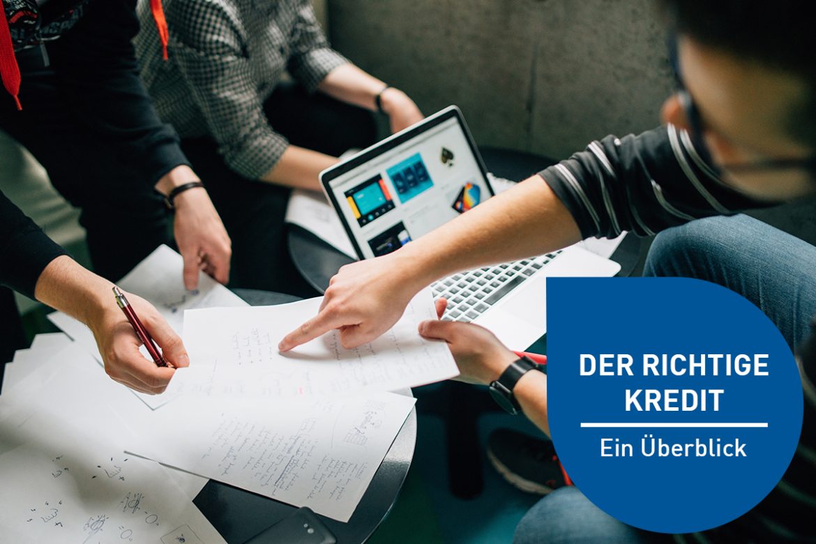 Den richtigen Kredit fürs Unternehmen finden